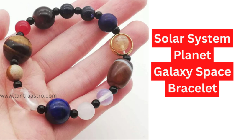 Premium Quality Natural & Energized Universe Astronomy Solar System Planet Galaxy Space Bracelet